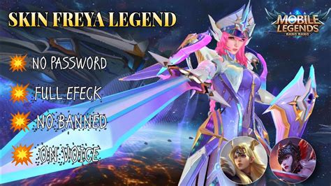 SCRIPT SKIN FREYA LEGEND NO PASSWORD MLBB NEW 2024 YouTube