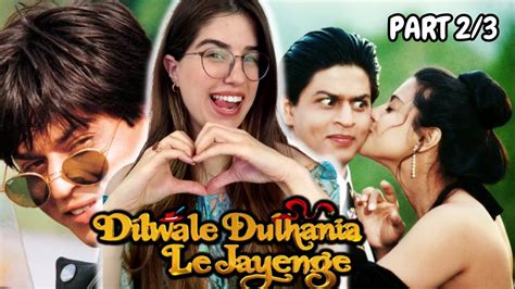 Ddlj Movie Reaction Part 2 3 Dilwale Dulhania Le Jayenga Shah Rukh