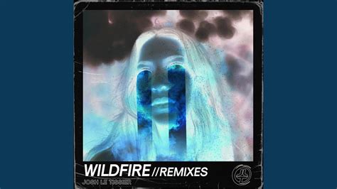 Wildfire Marso Remix Youtube Music