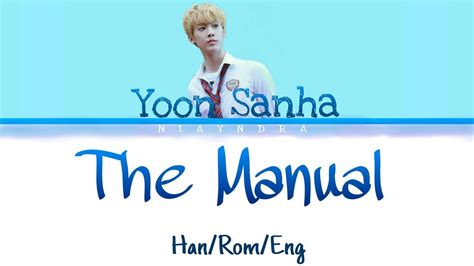 Yoon Sanha Astro The Manual Lyrics Color Coded Han Rom Eng Youtube