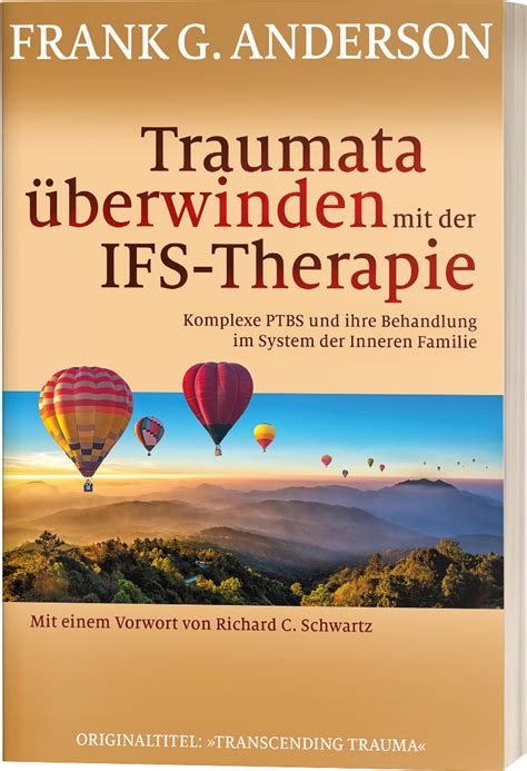 G P Probst Verlag Traumata Berwinden Mit Der Ifs Therapie Frank G