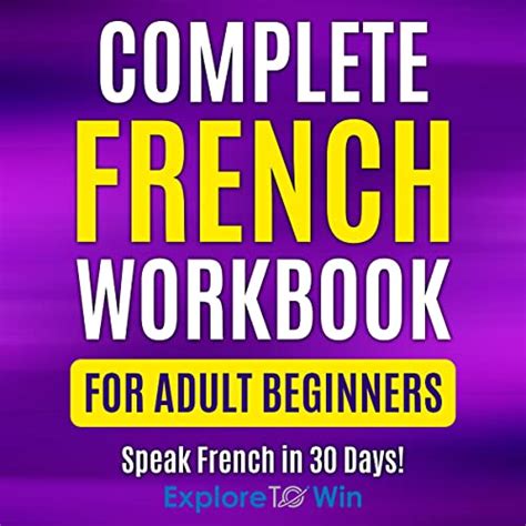 Learn Beginner And Intermediate French For Adults 5 Books In 1 Speak French In 30