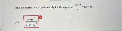 Solved Find The Derivative Y′x Implicitly For The Equation