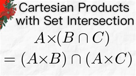 Proof Cartesian Product With Set Intersection Set Theory Youtube