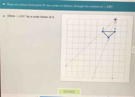 Rays Are Shown From Point D The Center Of Dilation Through The