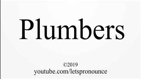 How To Pronounce Plumbers Youtube