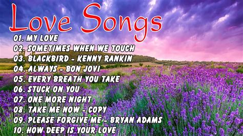 Best Romantic Love Songs Of S And S Greatest Love Songs Of All