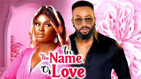 IN THE NAME OF LOVE FULL MOVIE FREDRICK LEONARD CHIZZY ALICHI 2024