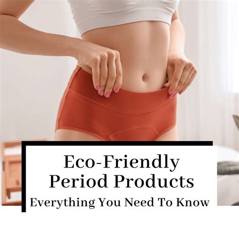 Eco Friendly Period Products Everything You Need To Know Voyaging