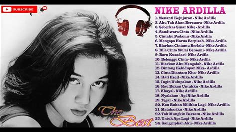 [ Nike Ardilla ] Full Album Lagu Tembang Kenangan Terbaik Nike Ardilla