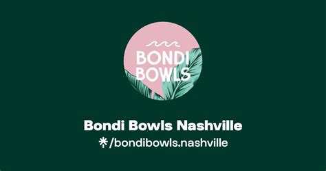 Bondi Bowls Nashville Instagram Facebook TikTok Linktree