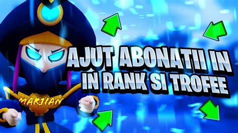 LIVE Ajut Abonati In Trofee Si Rank Uri Rooms Brawl Stars YouTube