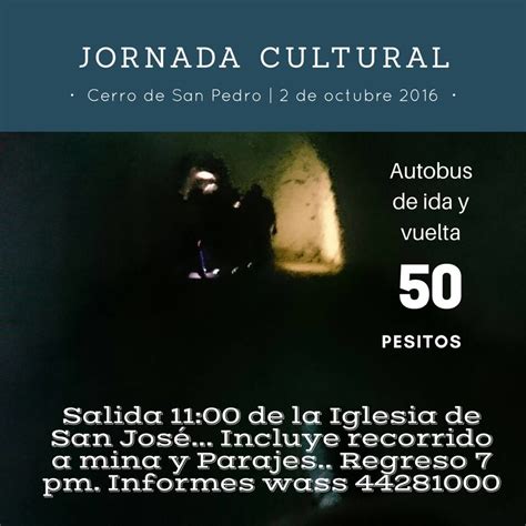 Paraje Tunero Jornada Cultural Este 2 De Octubre En Cerro De San Pedro