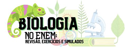 Ifsp Campus Avan Ado Jundia Biologia No Enem Revis O Exerc Cios E