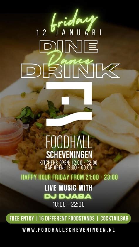 Dine Dance Drink Dj Djaba Foodhall Scheveningen