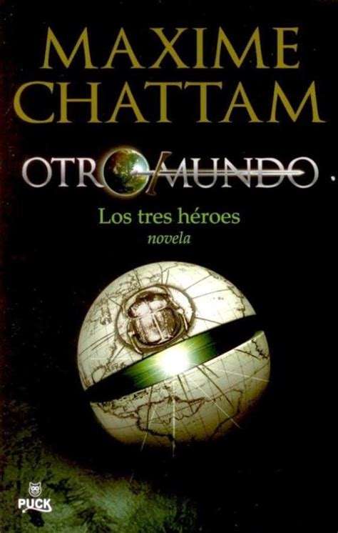 Otro Mundo Chattam Maxime Sinopsis Del Libro Reseñas Criticas