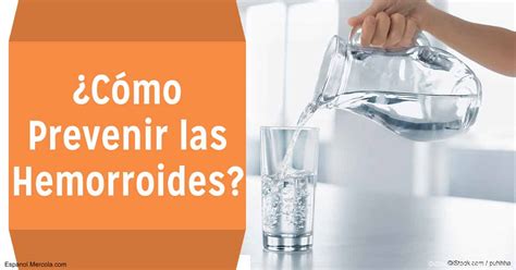 Métodos Para Prevenir Las Hemorroides