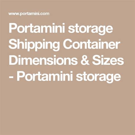 Portamini Storage Shipping Container Dimensions And Sizes Portamini Storage Shipping Container