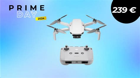 Prime Day 2024 Le Drone Dji Mini 4k Est à Un Prix De Dingue 239 € Télé 7 Jours