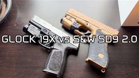 Smith And Wesson SD9 2 0 Vs Glock 19X YouTube