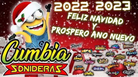 Mix Cumbias Sonideras Feliz Navidad Y Prospero A O Nuevo