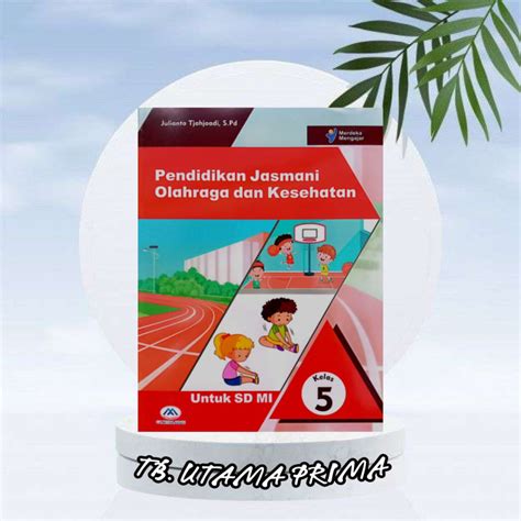 Jual Buku Siswa Pjok Kelas Kurikulum Penggerak Merdeka Sd Mi Penerbit