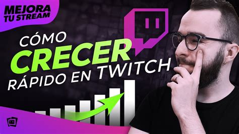 CRECER RÁPIDO en TWITCH usando YOUTUBE 2022 MEJORA TU STREAM YouTube