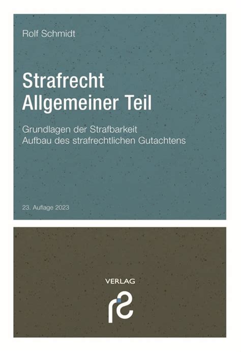 Strafrecht Allgemeiner Teil Von Rolf Schmidt Isbn