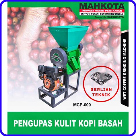 Jual Alat Pengupas Kulit Ari Putih Kopi Basah Pulper Coffee Mahkota Mcp