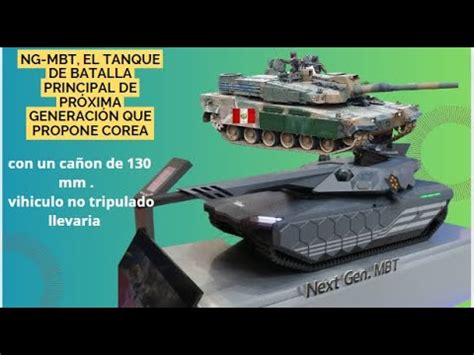 Ng Mbt El Tanque De Batalla Principal De Pr Xima Generaci N Que