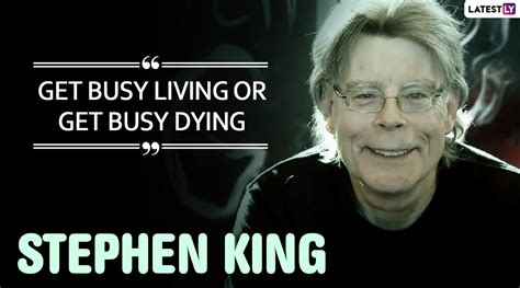 Stephen King Birthday 6 Amazing Quotes Of The Author That Are Absolute