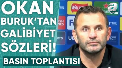 Manchester United 2 3 Galatasaray Okan Buruk Maç Sonu Basın Toplantısı