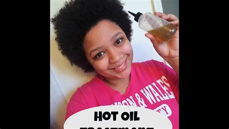 Diy Hot Oil Treatment For Natural Hair Youtube