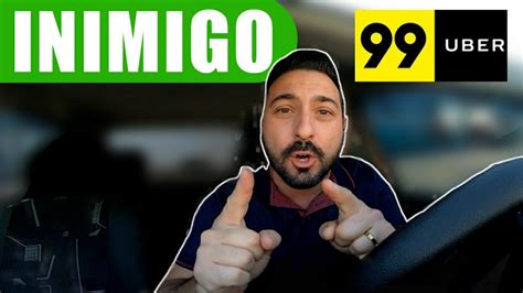 INIMIGO Dos MOTORISTA APP UBER 99 POP E INDRIVER YouTube