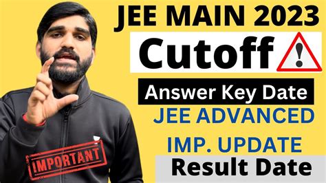 Jee Main 2023 Final Answer Key Update🔥 Jee Main Cut Off Jee Mains