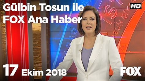 Ekim G Lbin Tosun Ile Fox Ana Haber Youtube