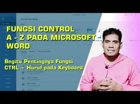 Fungsi Control A Sampai Z Pada Microsoft Word Youtube