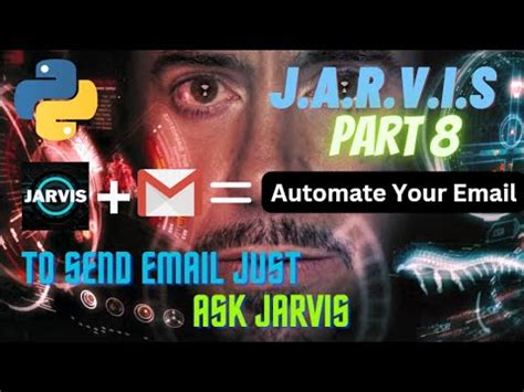 JARVIS Can Send Email Professional And Personal Part 8 How To