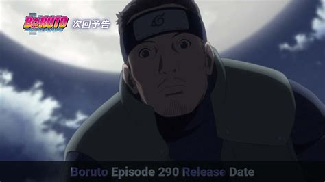 Boruto Episode 290 Release Date Time Recap And Much More