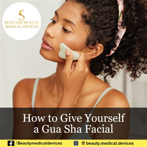 How To Give Yourself A Gua Sha Facial Skincare Tool