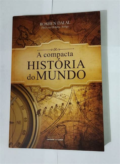 A Compacta História Do Mundo Roshen Dalal Seboterapia Livros