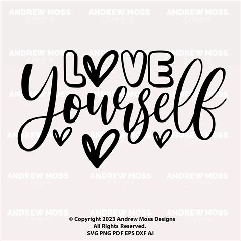 Love Yourself Svg Png Self Love Svg Motivational Svg Inspirational