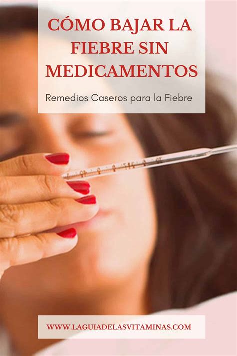 CÓMO BAJAR LA FIEBRE SIN MEDICAMENTOS Remedios Caseros para la Fiebre