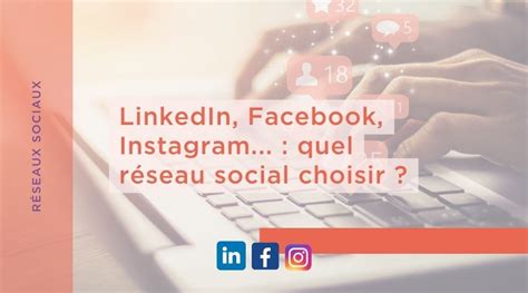 Bien choisir ses réseaux sociaux La vie en résô