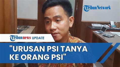 Respons Gibran Soal Isu Kaesang Pangarep Jadi Ketum Psi Urusan Psi