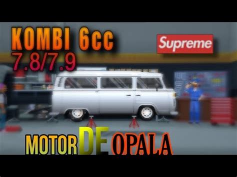 SETUP DA KOMBI MOTOR DE OPALA FAZENDO 7 8 7 9 ESTILO BR YouTube