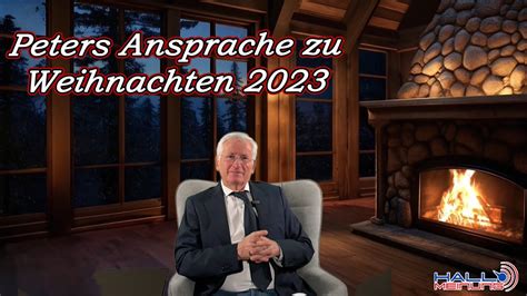 Peters Ansprache Zu Weihnachten 2023 YouTube