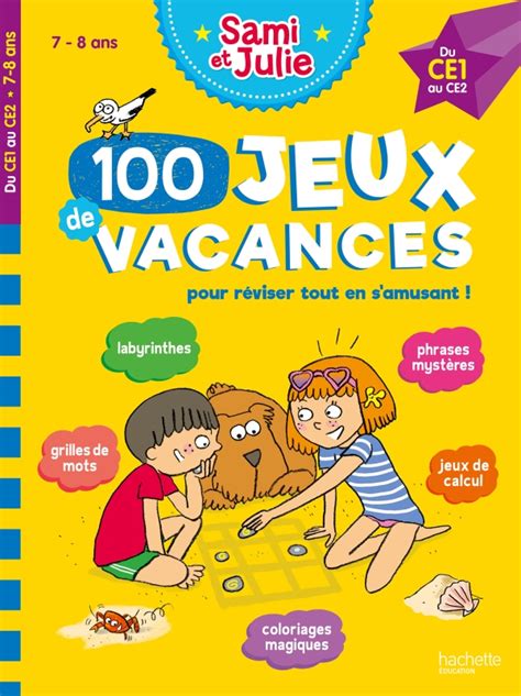 Jeux De Vacances Sami Et Julie Du Ce Au Ce Cahier De