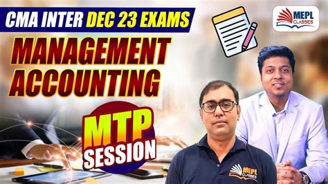 CMA Inter Dec 23 Management Accounting MTP Session MEPL Classes