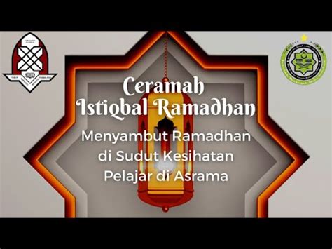 Ceramah Istiqbal Ramadhan Anjuran Badar Sm Sains Rembau Youtube